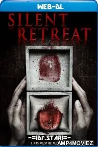 Silent Retreat (2016) Hindi Dubbed Movies