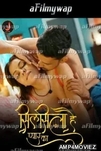 Silsila Hai Pyar Ka (2024) S01 Part 2 Jalva Hindi Hot Web Series