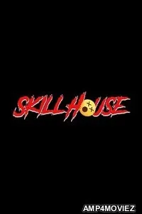 Skillhouse (2025) HQ Bengali Dubbed Movie