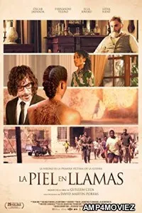 Skin in Flames (2022) Hindi Dubbed Movie