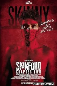 Skinford Chapter Two (2018) HQ Bengali Dubbed Movie
