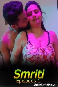 Smriti (2026) S01 E01 Crfstudioz Hindi Hot Web Series