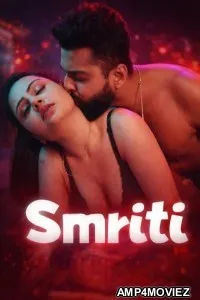 Smriti (2026) S01 E05 Crfstudioz Hindi Hot Web Series