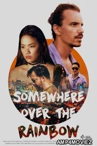 Somewhere Over the Rainbow (2022) HQ Hindi Dubbed Movies