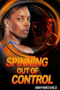 Spinning Out of Control (2023) HQ Bengali Dubbed Movies