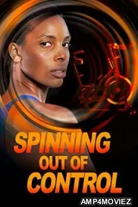 Spinning Out of Control (2023) HQ Tamil Dubbed Movie
