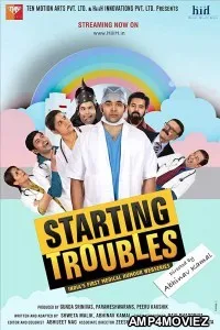 Starting Troubles (2020) Hindi Season 1 Complete Show