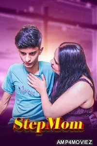 Step Mom (2025) Uncutplus Hindi Hot Short Film