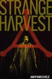 Strange Harvest (2025) ORG Hindi Dubbed Movie