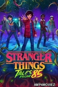 Stranger Things Tales From 85 (2026) Season 1 Hindi Dubbed Web Series