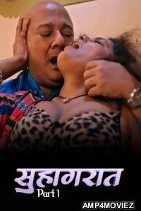 Suhaagraat (2026) S01 Part 1 Kahaniplay Hindi Hot Web Series