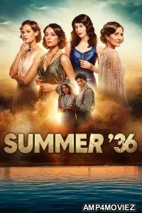 Summer Of 36 (2026) Season 1 Hindi Dubbed Web Series