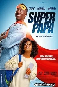 Super papa (2024) HQ Tamil Dubbed Movie