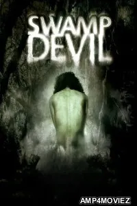 Swamp Devil (2008) ORG Hindi Dubbed Movie