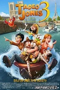 Tad the Lost Explorer and the Emerald Tablet (2022) HQ Hindi Dubbed Movie