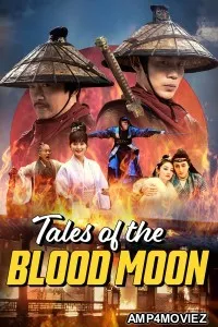 Tales Of The Blood Moon (2024) ORG Hindi Dubbed Movie