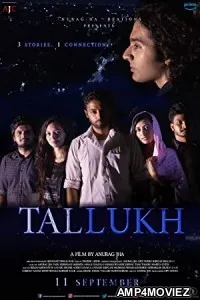Tallukh (2020) Hindi Full Movie