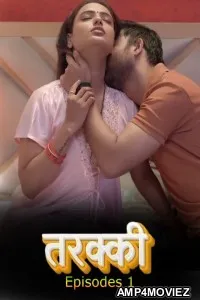 Tarakki (2026) S01 E01 Dzyreplay Hindi Hot Web Series
