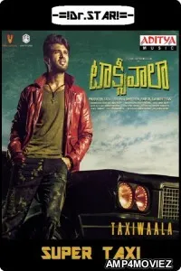 Taxiwala (Super Taxi) (2018) UNCUT Hindi Dubbed Movie