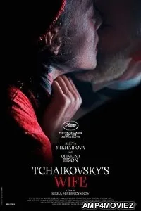 Tchaikovskys Wife (2022) HQ Hindi Dubbed Movie