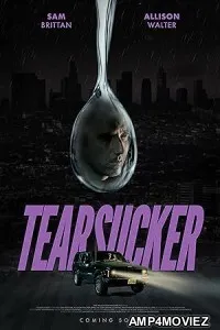 Tearsucker (2023) HQ Hindi Dubbed Movie