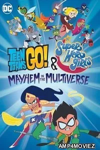 Teen Titans Go and DC Super Hero Girls Mayhem in the Multiverse (2022) HQ Telugu Dubbed Movie