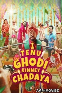 Tenu Ghodi Kinney Chadaya (2025) Punjabi Movie
