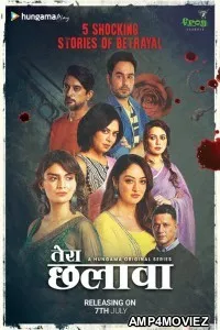Tera Chhalaava (2022) Hindi Season 1 Complete Show