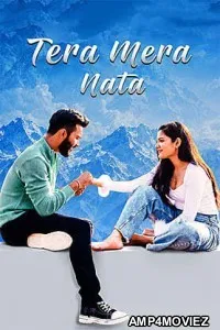 Tera Mera Nata (2026) Hindi Movie