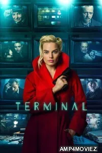 Terminal (2018) ORG Hindi Dubbed Movie