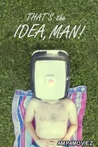 Thats the Idea Man (2023) HQ Hindi Dubbed Movie