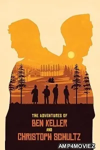 The Adventures of Ben Keller and Christoph Schultz (2023) HQ Hindi Dubbed Movie