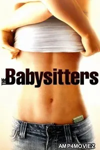 The Babysitters (2007) ORG Hindi Dubbed Movie