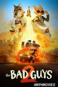 The Bad Guys 2 (2025) ORG Hindi Dubbed Movie