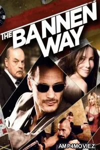 The Bannen Way (2010) ORG Hindi Dubbed Movie