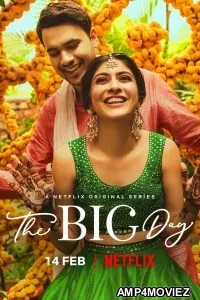 The Big Day (2021) Hindi Season 1 Complete Show