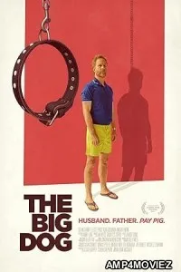 The Big Dog (2023) HQ Hindi Dubbed Movie