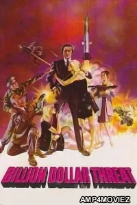 The Billion Dollar Threat (1979) ORG Hindi Dubbed Movie