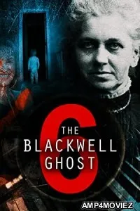 The Blackwell Ghost 6 (2022) HQ Hindi Dubbed Movie