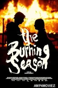 The Burning Season (2024) HQ Hindi Dubbed Movie