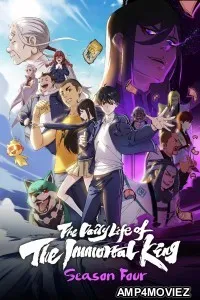 The Daily Life Of The Immortal King (2024) Season 4 Hindi Dubbed Web Series