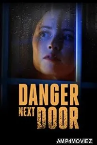 The Danger Next Door (2021) HQ Hindi Dubbed Movie