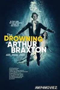 The Drowning of Arthur Braxton (2021) HQ Hindi Dubbed Movie