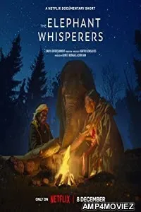 The Elephant Whisperers (2022) HQ Hindi Dubbed Movie