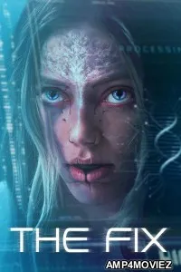 The Fix (2024) ORG Hindi Dubbed Movie
