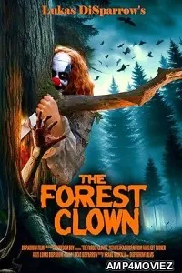 The Forest Clown (2025) Hindi Dubbed And Subtitles