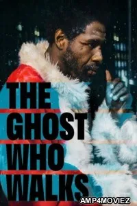 The Ghost Who Walks (2019) ORG Hindi Dubbed Movie
