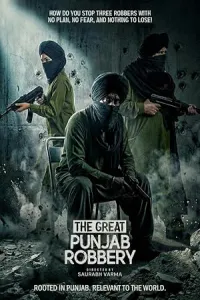 The Great Punjab Robbery (2026) HQ Hindi Dubbed Movie