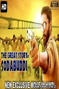 The Great Story Of Sodabuddi (2018) Hindi Dubbed Full Movie