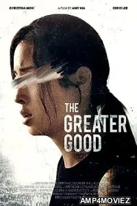 The Greater Good (2020) HQ Hindi Dubbed Movie